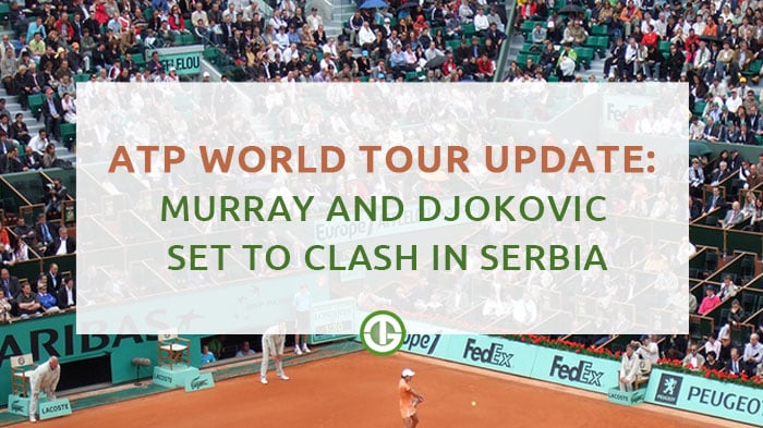 ATP World Tour Update: Murray and Djokovic Set to Clash in Serbia teaser image